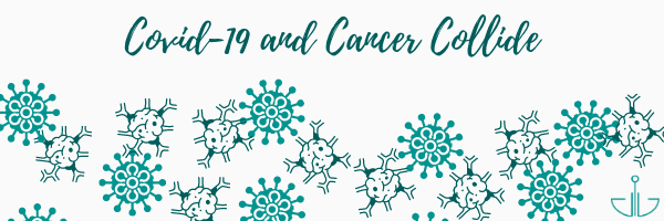 Image: COVID-19 and Cancer Collide